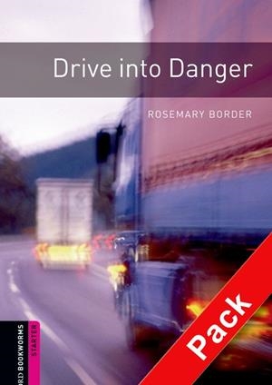 DRIVE INTO DANGER | 9780194234399