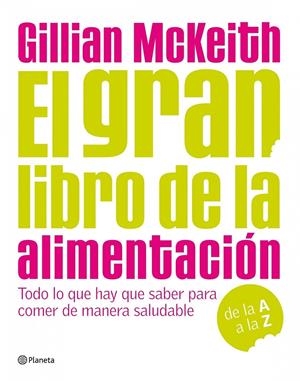 GRAN LIBRO DE LA ALIMENTACION, EL | 9788408090526 | MCKEITH, GILLIAN | Llibreria Online de Tremp