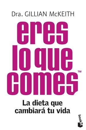 ERES LO QUE COMES | 9788408104285 | MCKEITH, GILLIAN | Llibreria Online de Tremp