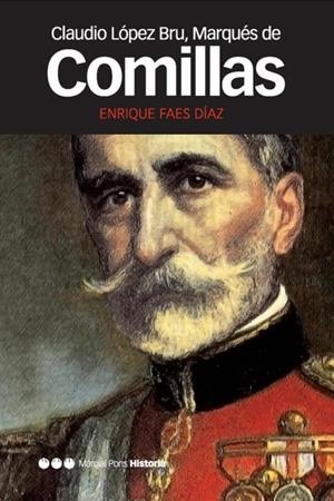 CLAUDIO LOPEZ BRU, MARQUES DE COMILLAS | 9788492820061 | FAES DIAZ, ENRIQUE