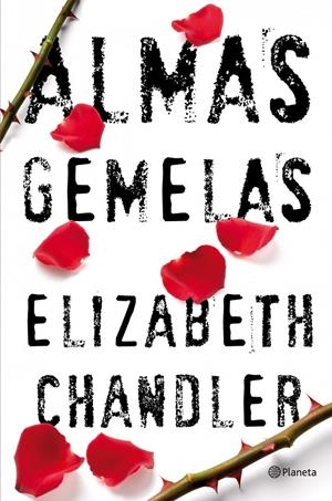 ALMAS GEMELAS | 9788408102106 | CHANDLER, ELISABETH | Llibreria Online de Tremp