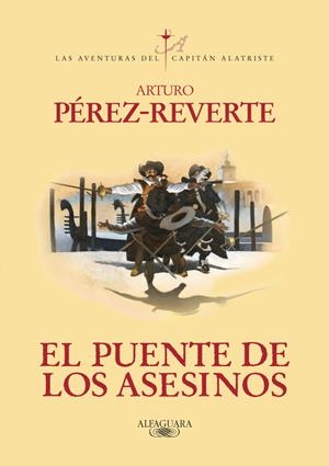 PUENTE DE LOS ASESINOS, EL | 9788420407098 | PEREZ-REVERTE, ARTURO | Llibreria Online de Tremp