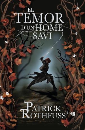 TEMOR D'UN HOME SAVI, EL | 9788401387753 | ROTHFUSS, PATRICK | Llibreria Online de Tremp