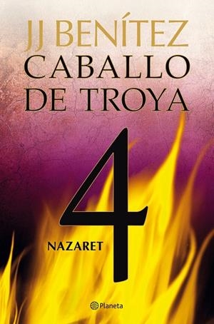 CABALLO DE TROYA 4. NAZARET | 9788408108078 | BENITEZ, J.J