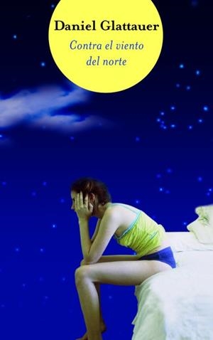 CONTRA EL VIENTO DEL NORTE  BIGBOOKS | 9788466320054 | GLATTAUER, DANIEL | Llibreria Online de Tremp