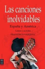 CANCIONES INOLVIDABLES, LAS | 9788499171203 | VÁZQUEZ, FRANCISCO | Llibreria Online de Tremp