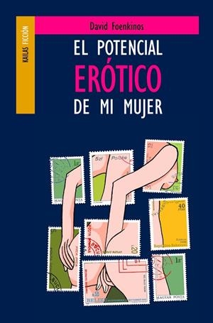 POTENCIAL EROTICO DE MI MUJER, EL | 9788493449100 | FOENKINOS, DAVID | Llibreria Online de Tremp