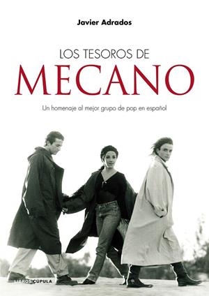 TESOROS DE MECANO, LOS | 9788448069520 | ADRADOS, JAVIER