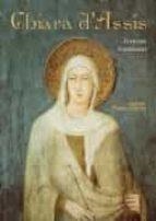 CHIARA D'ASSÍS | 9788499751610 | GAMISSANS, FRANCESC | Llibreria Online de Tremp