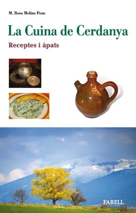CUINA DE CERDANYA: RECEPTES I APATS, LA | 9788492811243 | MOLINS PONS, ROSA M