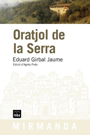 ORATJOL DE LA SERRA | 9788492440702 | GIRBAL JAUME, EDUARD | Llibreria Online de Tremp