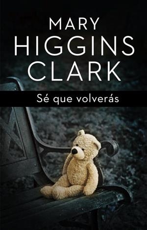 SE QUE VOLVERAS | 9788401352447 | HIGGINS CLARK, MARY | Llibreria Online de Tremp