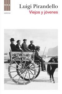 VIEJOS Y JOVENES | 9788490061596 | PIRANDELLO, LUIGI | Llibreria Online de Tremp