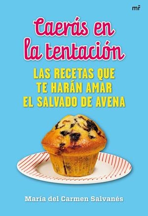 CAERÁS EN LA TENTACIÓN. RECETAS | 9788427038097 | SALVANES, MARIA DEL CARMEN | Llibreria Online de Tremp