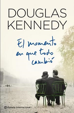 MOMENTO EN QUE TODO CAMBIO, EL | 9788408109365 | KENNEDY, DOUGLAS | Llibreria Online de Tremp