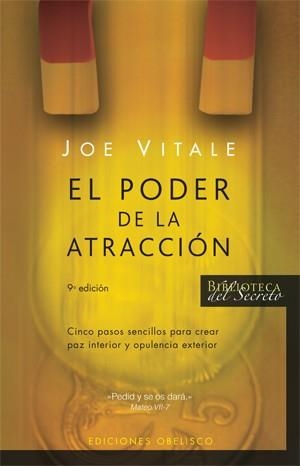 PODER DE LA ATRACCION: CINCO PASOS SENCILLOS..., EL | 9788497773782 | VITALE, JOE