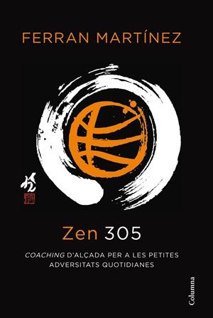 ZEN 305 | 9788466414623 | MARTINEZ, FERRAN | Llibreria Online de Tremp