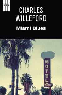 MIAMI BLUES | 9788490062050 | WILLEFORD, CHARLES