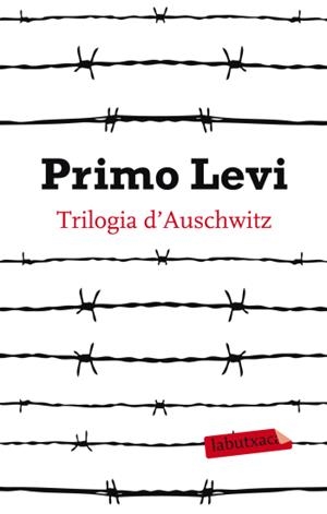 TRILOGIA D'AUSCHWITZ | 9788499303109 | LEVI, PRIMO | Llibreria Online de Tremp