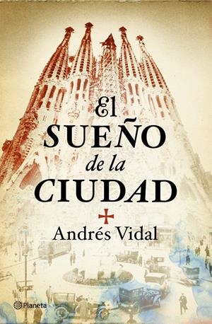 SUEÑO DE LA CIUDAD, EL | 9788408098782 | VIDAL, ANDRES