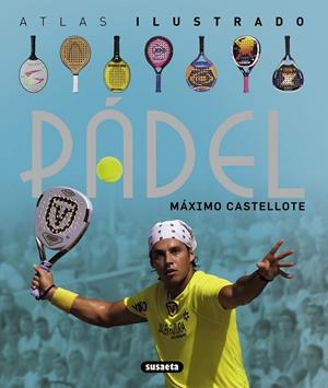 PADEL | 9788467718874 | CASTELLOTE, MAXIMO