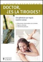 DOCTOR ¿ES LA TIROIDES? | 9788425519697