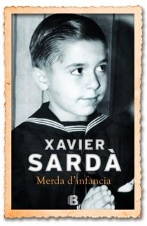 MERDA D'INFANCIA | 9788466651158 | SARDA, XAVIER | Llibreria Online de Tremp