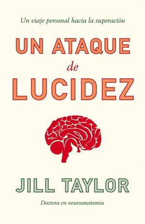 ATAQUE DE LUCIDEZ, UN | 9788483068113 | TAYLOR,JILL BOLTE | Llibreria Online de Tremp