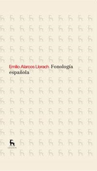 FONOLOGIA ESPAÑOLA | 9788424936419 | ALARCOS LLORACH, EMILIO | Llibreria Online de Tremp
