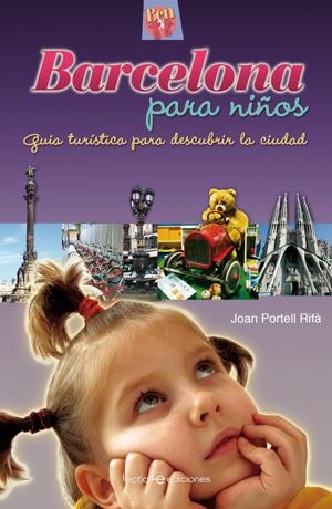 BARCELONA PARA NIÑOS | 9788415088110 | PORTELL RIFA, JOAN | Llibreria Online de Tremp