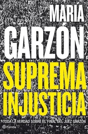 SUPREMA INJUSTICIA | 9788408009108 | GARZON, MARIA | Llibreria Online de Tremp