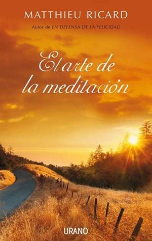 ARTE DE LA MEDITACION, EL | 9788479537227 | RICARD, MATTHIEU