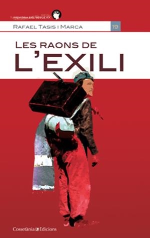 RAONS DE L'EXILI, LES | 9788415456438 | TASIS, RAFAEL | Llibreria Online de Tremp