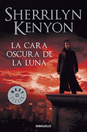 CARA OSCURA DE LA LUNA, LA | 9788499085753 | KENYON, SHERRILYN | Llibreria Online de Tremp