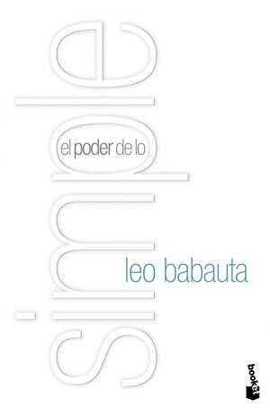 PODER DE LO SIMPLE, EL | 9788408110552 | BABAUTA, LEO | Llibreria Online de Tremp