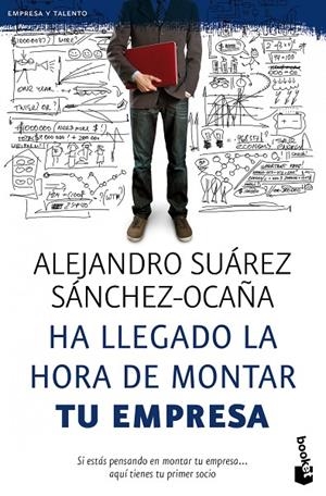 HA LLEGADO LA HORA DE MONTAR TU EMPRESA | 9788423428601 | SUAREZ, ALEJANDRO; OCAÑA- SANCHEZ | Llibreria Online de Tremp