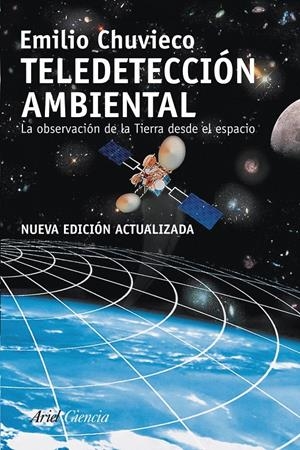 TELEDETECCIÓN AMBIENTAL | 9788434434981 | CHUVIECO, EMILIO