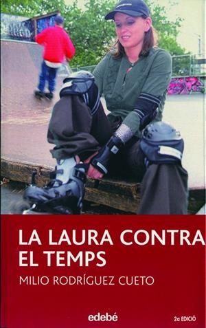 LAURA CONTRA EL TEMPS, LA | 9788423682218 | RODRIGUEZ CUETO, MILIO