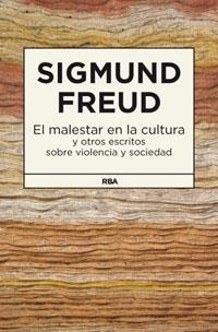 MALESTAR EN LA CULTURA Y OTROS ESCRITOS, EL | 9788490062166 | FREUD, SIGMUND | Llibreria Online de Tremp