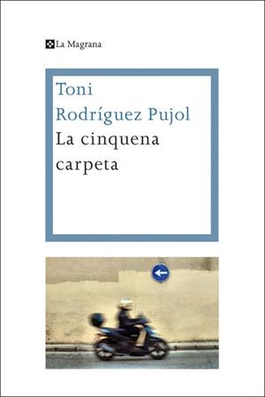 CINQUENA CARPETA, LA | 9788482645858 | RODRIGUEZ PUJOL, TONI | Llibreria Online de Tremp