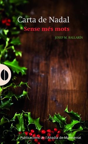 CARTA DE NADAL : SENSE MÉS MOTS | 9788498835410 | BALLARÍN, JOSEP M. (1920- )