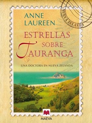 ESTRELLAS SOBRE TAURANGA | 9788415120995 | LAUREEN, ANNE | Llibreria Online de Tremp