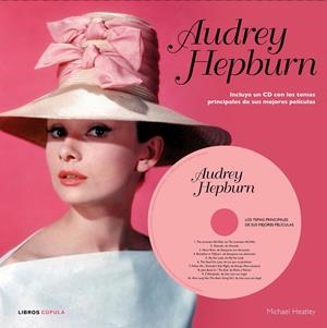 AUDREY HEPBURN | 9788448006525 | MICHAEL HEATLEY | Llibreria Online de Tremp
