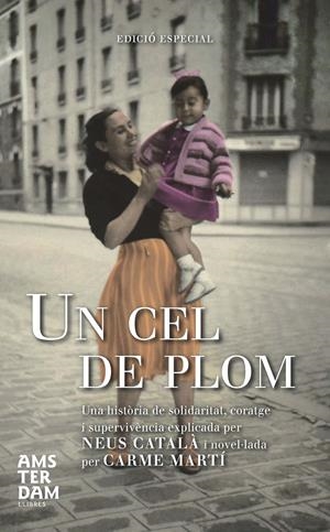 UN CEL DE PLOM. EDICIÓ ESPECIAL | 9788492941896 | MARTÍ CANTÍ, CARME | Llibreria Online de Tremp