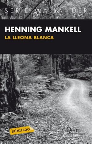 LLEONA BLANCA, LA | 9788483836040 | MANKELL, HENNING | Llibreria Online de Tremp