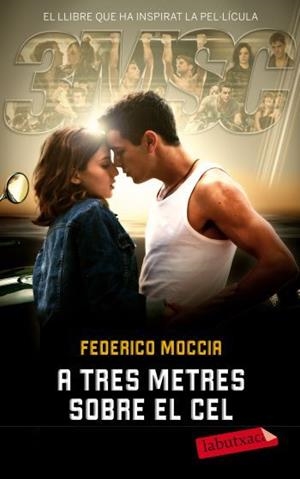 A TRES METRES SOBRE EL CEL | 9788499300108 | MOCCIA, FEDERICO | Llibreria Online de Tremp