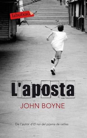 APOSTA, L' | 9788499301303 | BOYNE, JOHN | Llibreria Online de Tremp