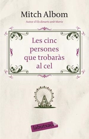 LES CINC PERSONES QUE TROBARAS AL CEL | 9788499300795 | ALBOM, MITCH | Llibreria Online de Tremp