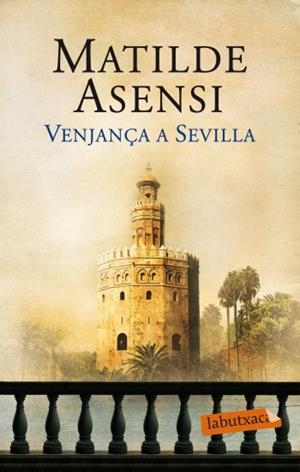 VENJANÇA A SEVILLA | 9788499303598 | ASENSI, MATILDE | Llibreria Online de Tremp