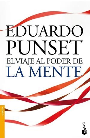 VIAJE AL PODER DE LA MENTE, EL | 9788423344253 | PUNSET, EDUARDO | Llibreria Online de Tremp